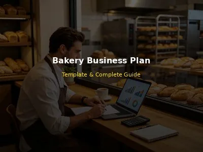 Bakery Business Plan Template and Complete Guide