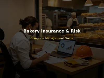 Bakery Insurance and Risk Management Guide