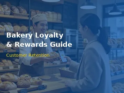 Bakery Loyalty and Rewards Program Complete Guide