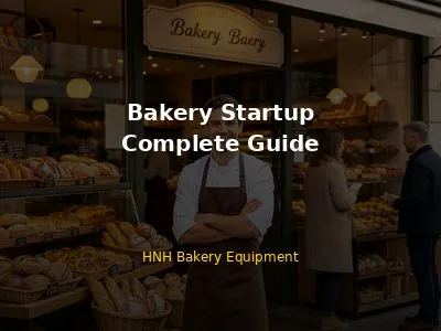 How to Start a Bakery Complete Startup Guide 2026