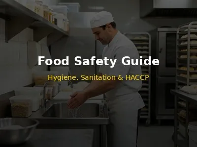 Bakery Food Safety & Sanitation Complete Guide 2026