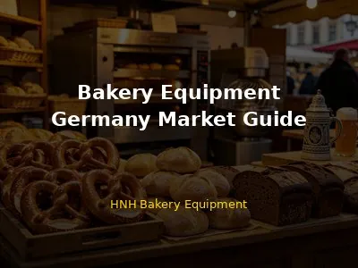 Bakery Equipment Germany Market Guide 2026